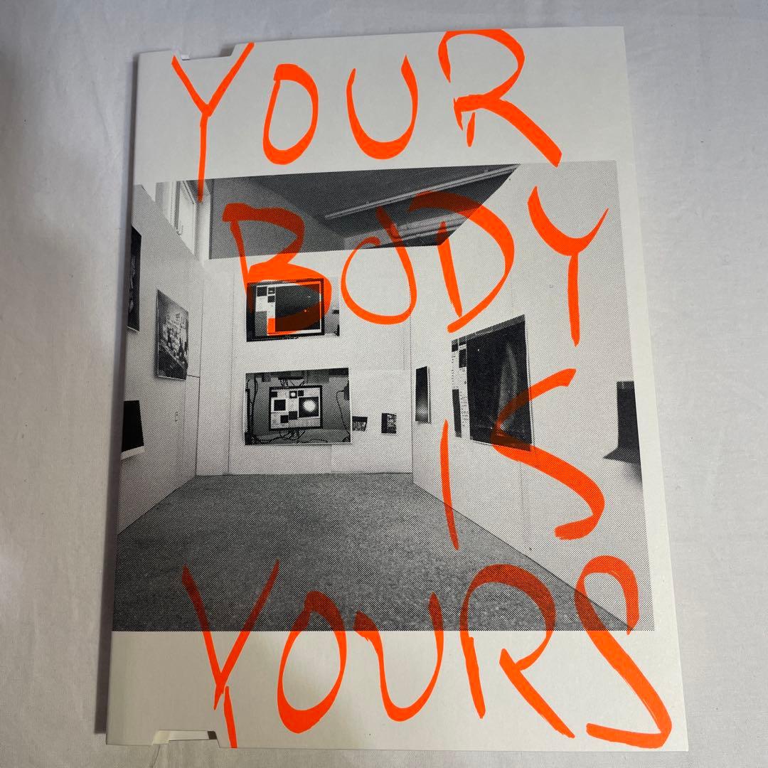 YOUR BODY IS YOURS / ヴォルフガング・ティルマンス