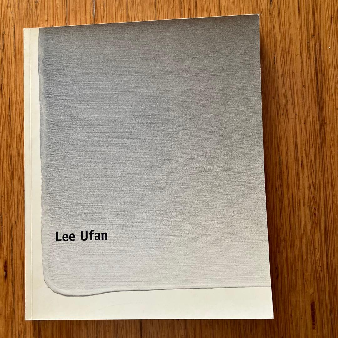 Lee Ufan 作品集　2008年 Pace Wildenstein